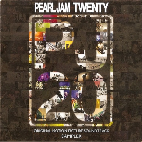 Pearl Jam Twenty (Original Motion Picture Soundtrack) Sampler [U.S.]